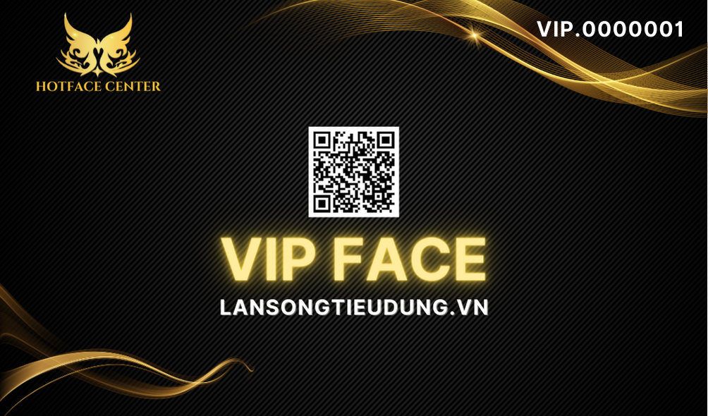 CHÍNH SÁCH THẺ VIP FACE