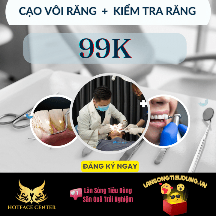 Combo Cạo Vôi Vệ Sinh Răng 99k